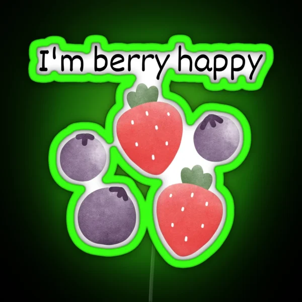 Im Berry Happy RGB Neon Sign