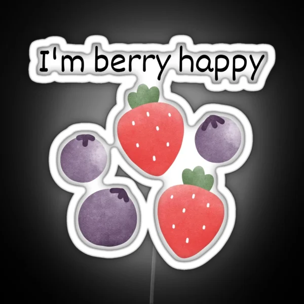 Im Berry Happy RGB Neon Sign