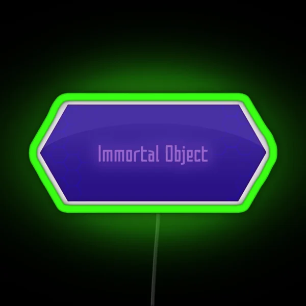 Immortal Object RGB Neon Sign