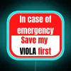 In Case Of Emergency Save My Viola First RGB Neon Sign - Image 2