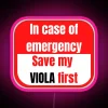 In Case Of Emergency Save My Viola First RGB Neon Sign - Image 6