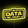 In Data We Trust RGB Neon Sign