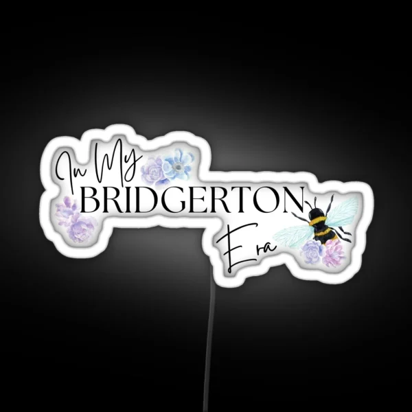 In My Bridgerton Era RGB Neon Sign