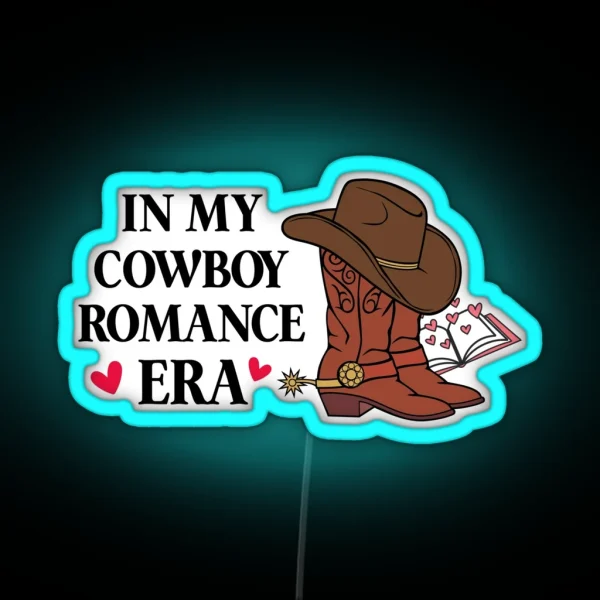 In My Cowboy Romance Era RGB Neon Sign