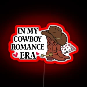 In My Cowboy Romance Era RGB Neon Sign