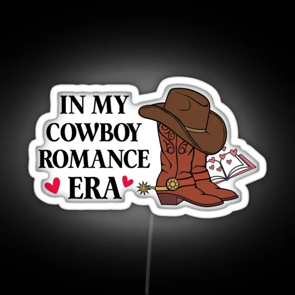 In My Cowboy Romance Era RGB Neon Sign