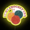 In My Crochet Era Led Funny Crochet Crewneck Crochet Lover Led Crafter Mom Led For Women Concerled Gift For Knitting Lover RGB Neon Sign - Image 5