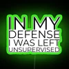 In My Defense I Was Left Unsupervised RGB Neon Sign - Image 4
