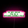 In My Head I M In A Studio Ghibli Film RGB Neon Sign - Image 6