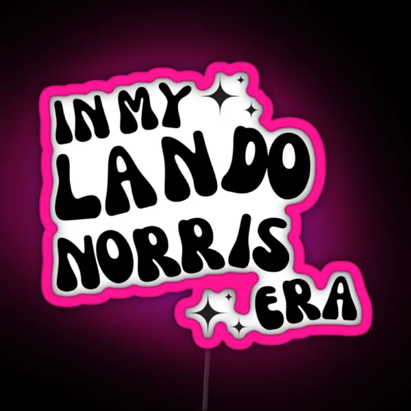 IN MY LANDO NORRIS ERA RGB Neon Sign