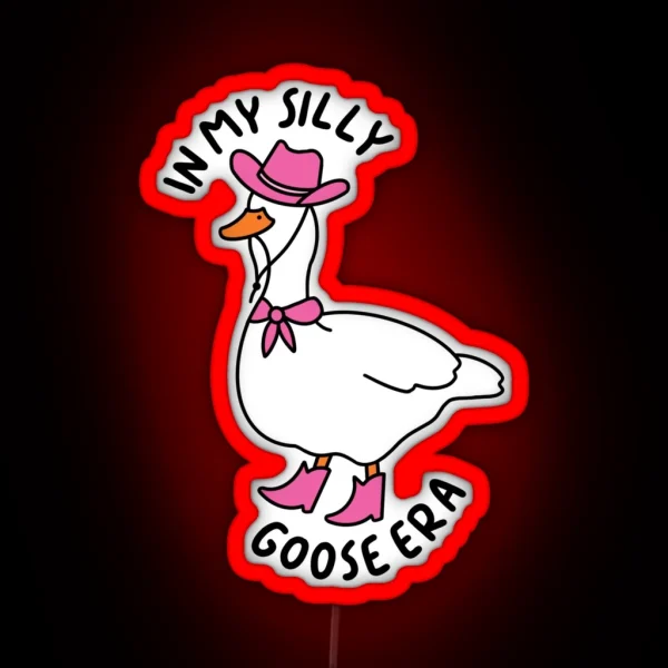 In My Silly Goose Era RGB Neon Sign