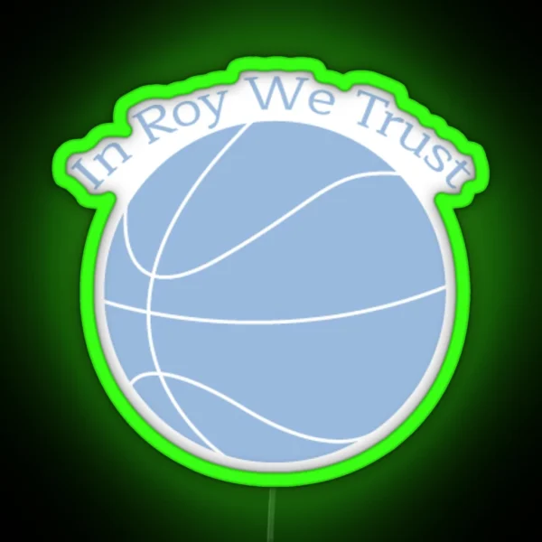 In Roy We Trust RGB Neon Sign