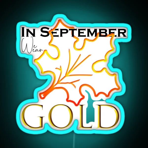In September We Wear Gold RGB Neon Sign