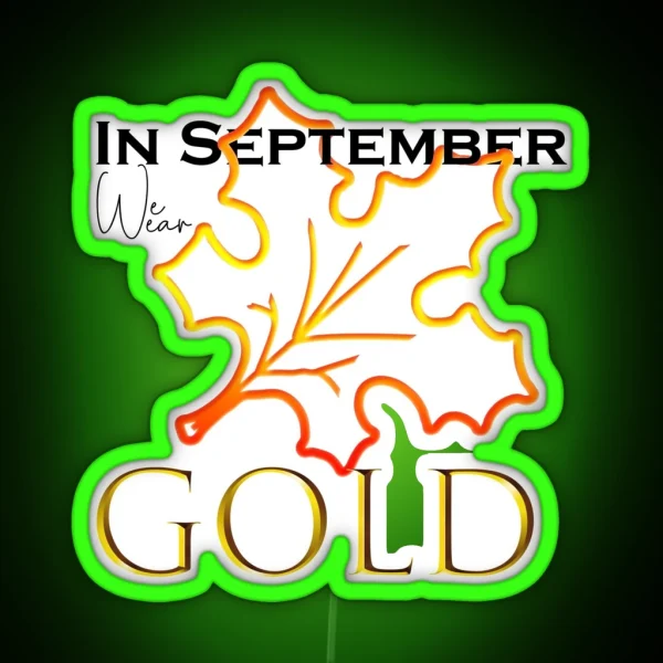 In September We Wear Gold RGB Neon Sign