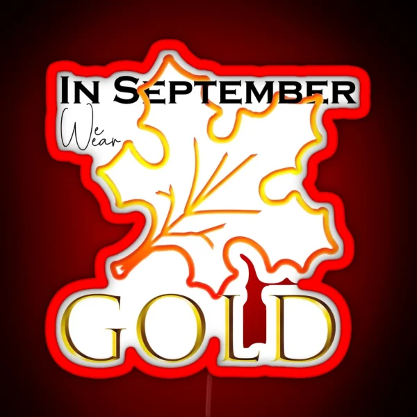 In September We Wear Gold RGB Neon Sign