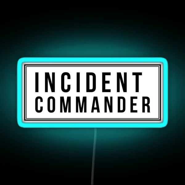 Incident Commander RGB Neon Sign