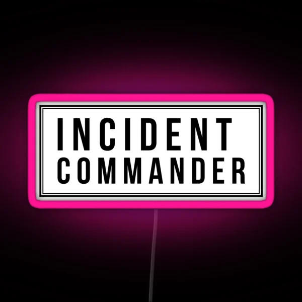Incident Commander RGB Neon Sign
