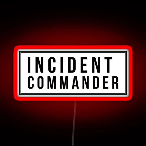Incident Commander RGB Neon Sign
