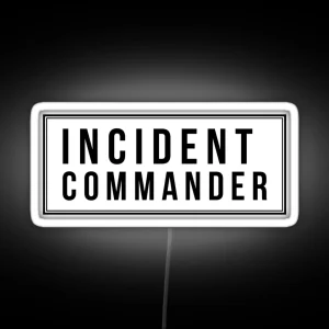 Incident Commander RGB Neon Sign