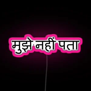 Indian Student I Don T Know Hindi RGB Neon Sign