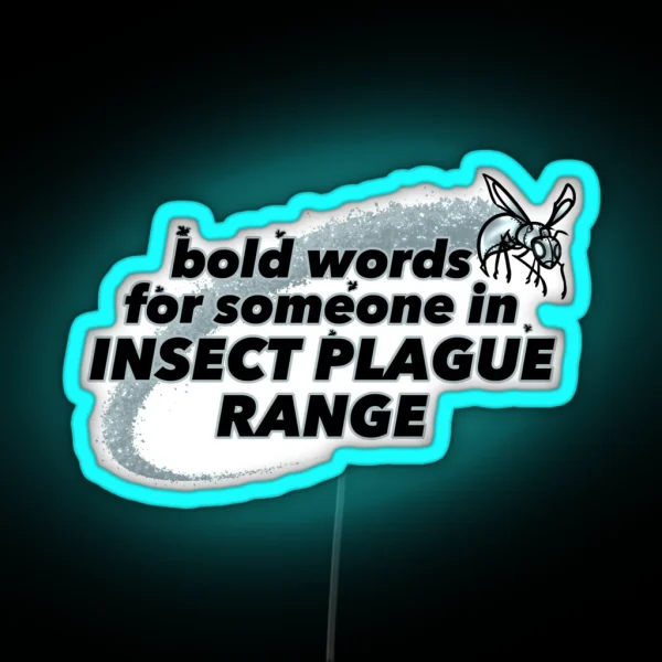 Insect Plague Range RGB Neon Sign