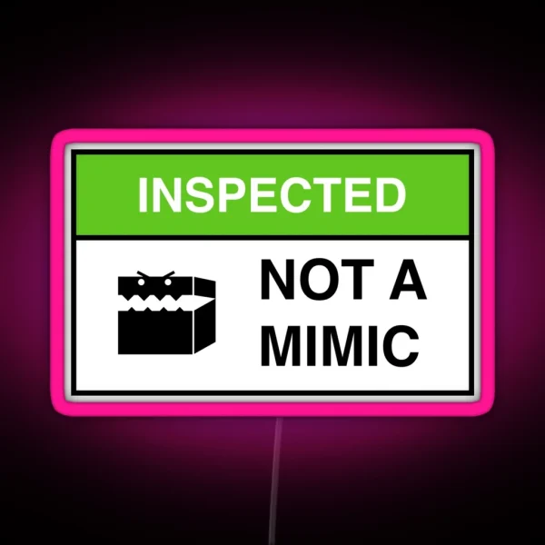 Inspected Not A Mimic Funny Sign RGB Neon Sign