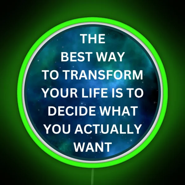 Inspirational Led Best Way To Transform Your Life RGB Neon Sign