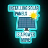 Installing Solar Panels Is A Power Move Renewable Energy RGB Neon Sign - Image 3