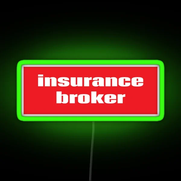 Insurance Broker RGB Neon Sign