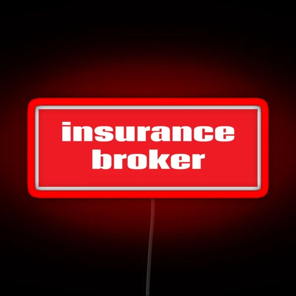 Insurance Broker RGB Neon Sign