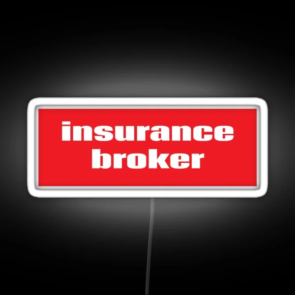 Insurance Broker RGB Neon Sign