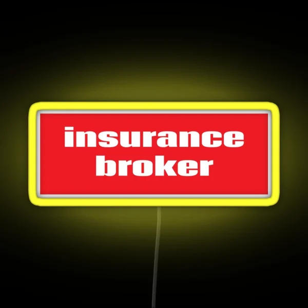 Insurance Broker RGB Neon Sign