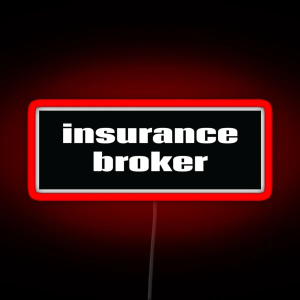 Insurance Broker RGB Neon Sign