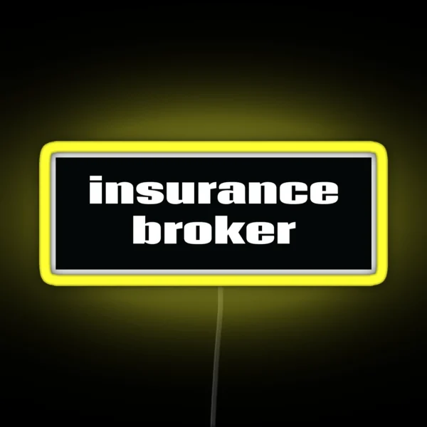 Insurance Broker RGB Neon Sign