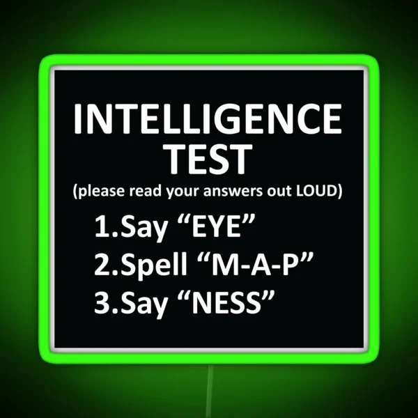 Intelligence Test RGB Neon Sign