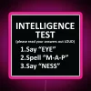 Intelligence Test RGB Neon Sign - Image 6