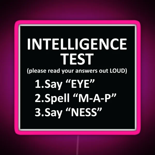 Intelligence Test RGB Neon Sign