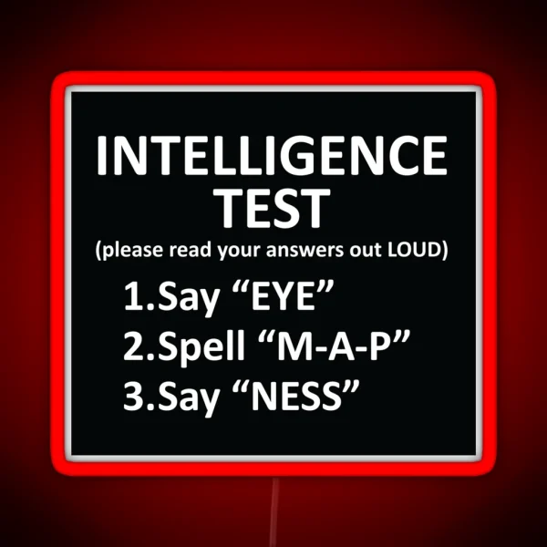 Intelligence Test RGB Neon Sign
