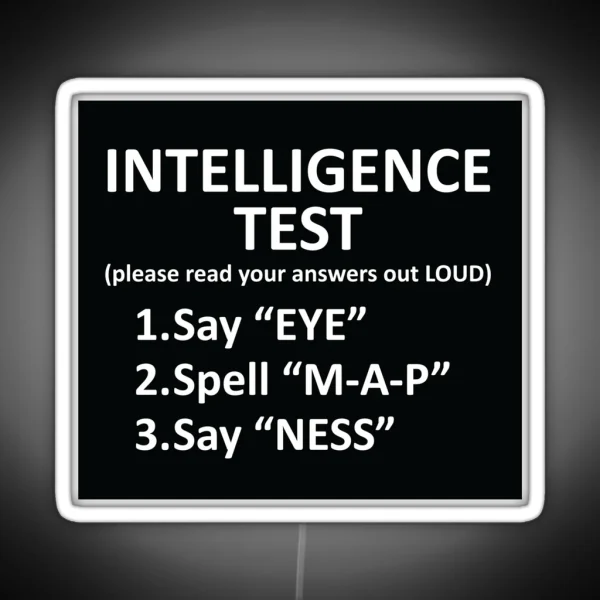 Intelligence Test RGB Neon Sign