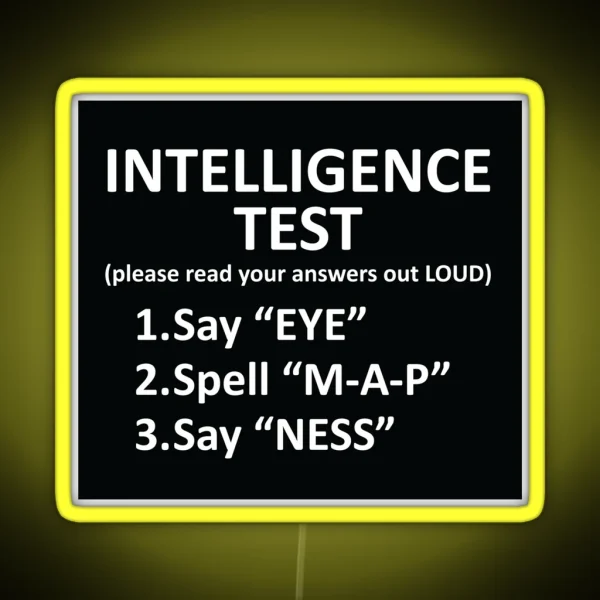 Intelligence Test RGB Neon Sign