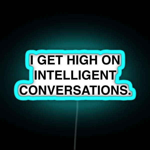 Intelligent Conversation Black RGB Neon Sign