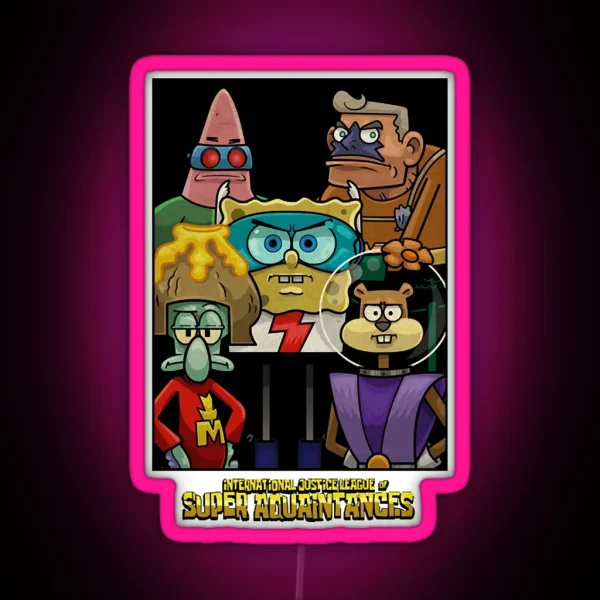 Internation Justice League Of Super Aquaintances RGB Neon Sign
