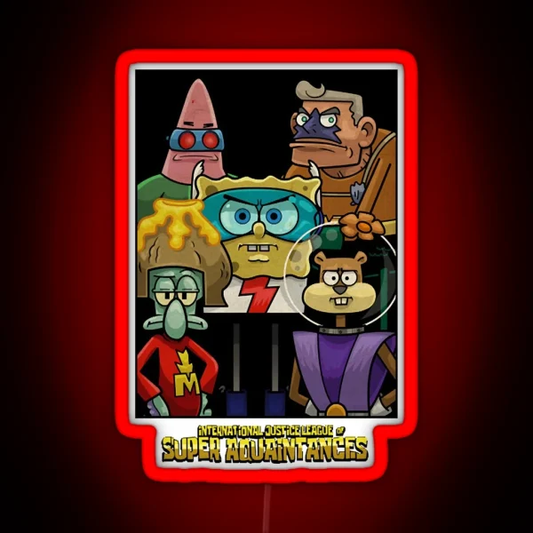 Internation Justice League Of Super Aquaintances RGB Neon Sign