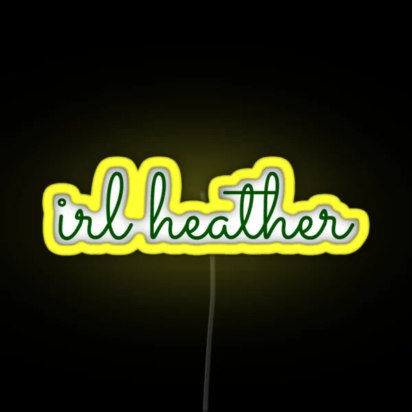 Irl Heather Duke Handwriting RGB Neon Sign