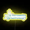 Is Mayonaise An Instrument RGB Neon Sign - Image 5