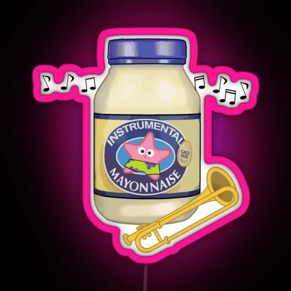 Is Mayonnaise An Instrument RGB Neon Sign