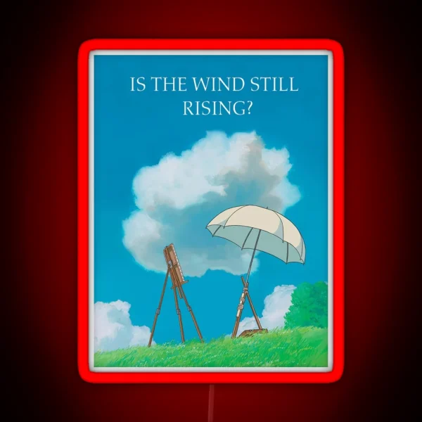 Is The Wind Still Rising RGB Neon Sign