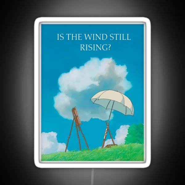 Is The Wind Still Rising RGB Neon Sign