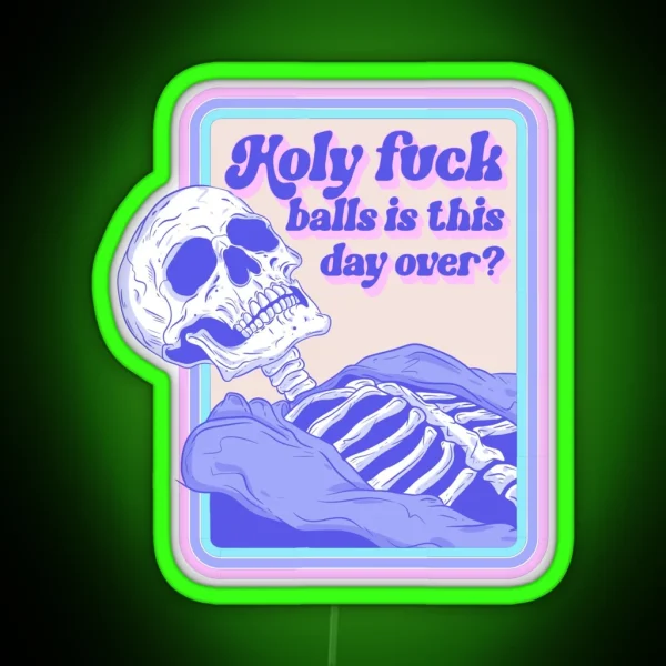 Is This Day Over Skeleton RGB Neon Sign