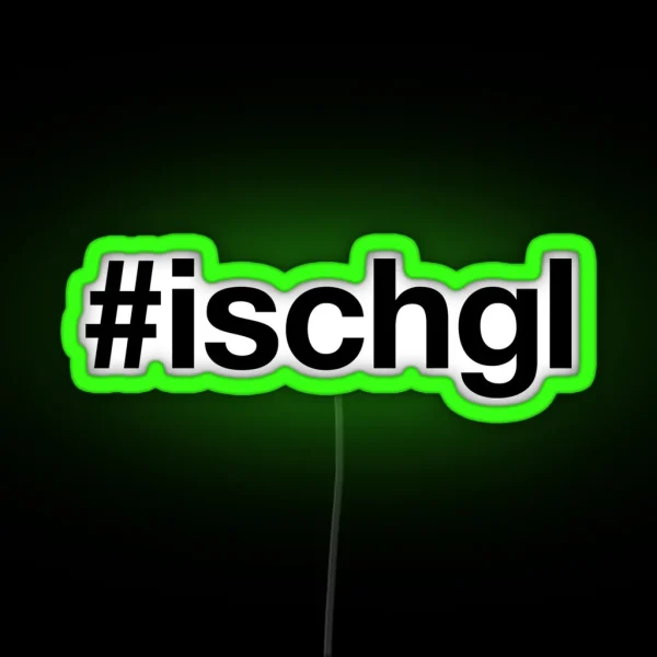 ISCHGL Hashtag RGB Neon Sign